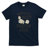 World's Best Farter I Mean Father T-Shirt