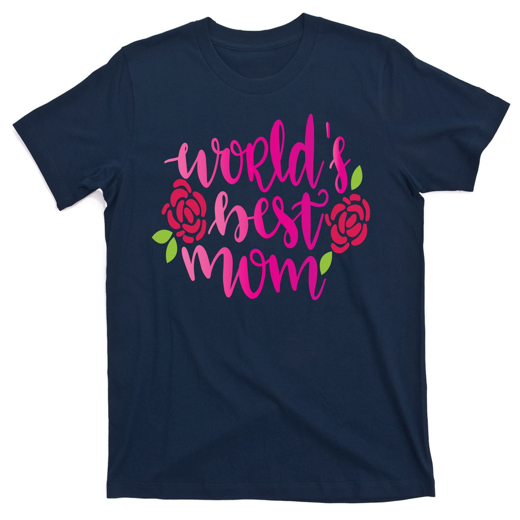 Worlds Best Mom Flower T-Shirt