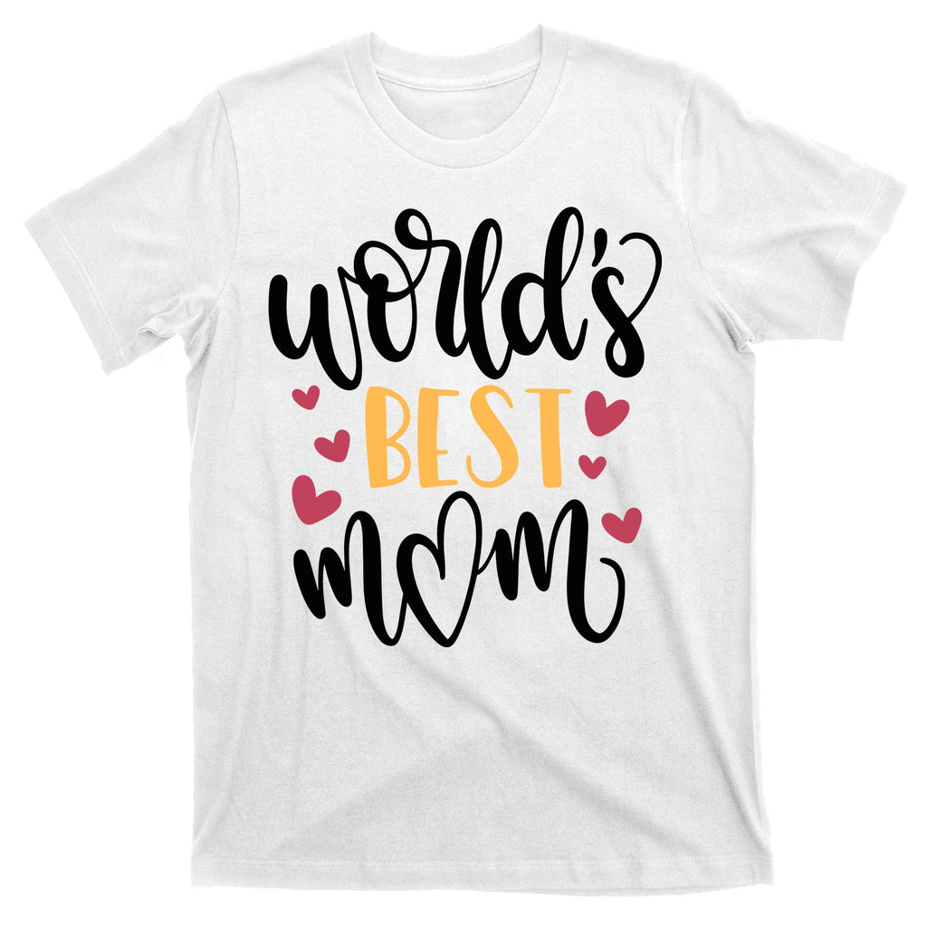 World's Best Mom Love Gift T-Shirt