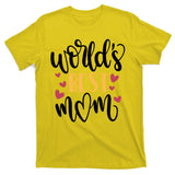 World's Best Mom Love Gift T-Shirt
