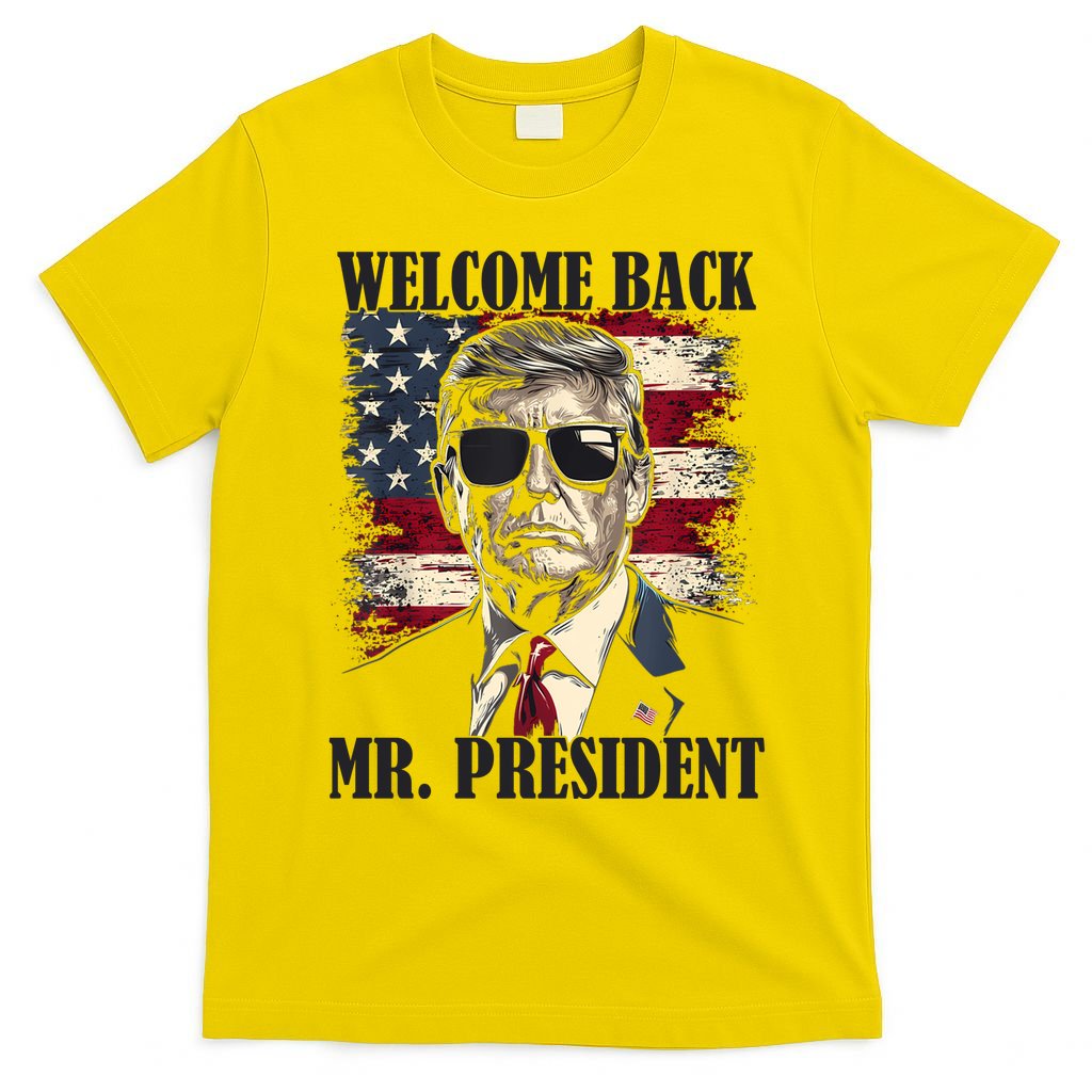 Welcome Back Mr President Donald Trump Victory T-Shirt
