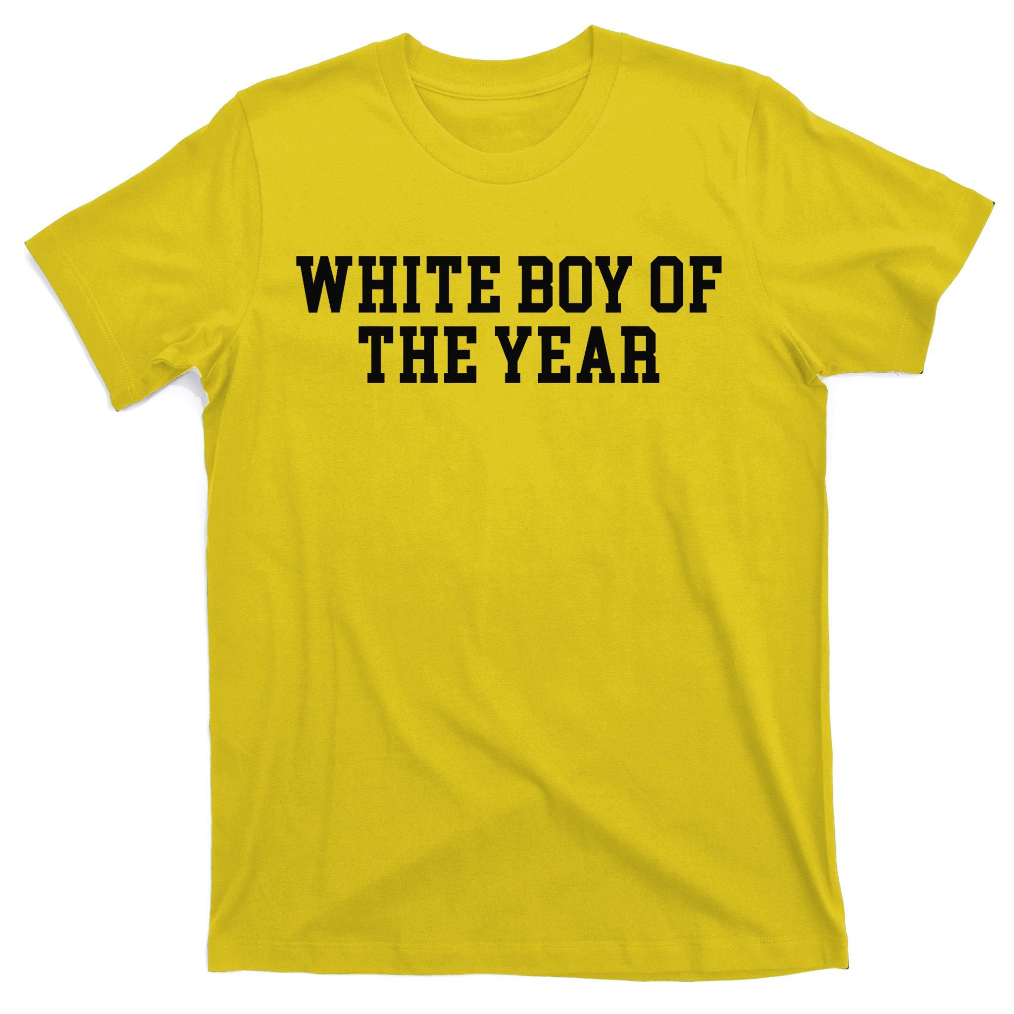 White Boy Of The Year T-Shirt