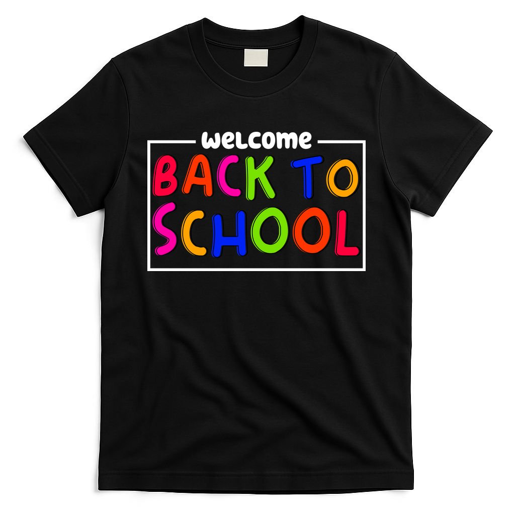 Welcome Back To School T-Shirt