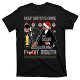 Will Chris Slap Award Show Keep Santa's Name Out Your Mouth Ugly Christmas T-Shirt