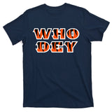 Who Dey Bengals Sports T-Shirt