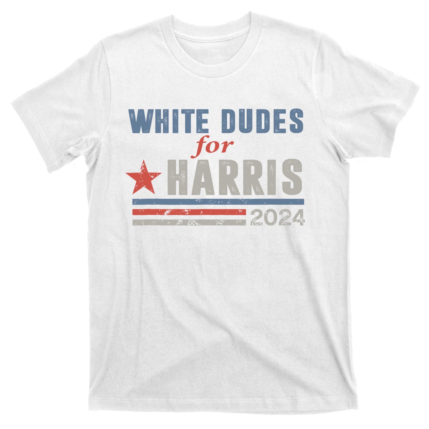 White Dudes For Harris 2024 For President T-Shirt