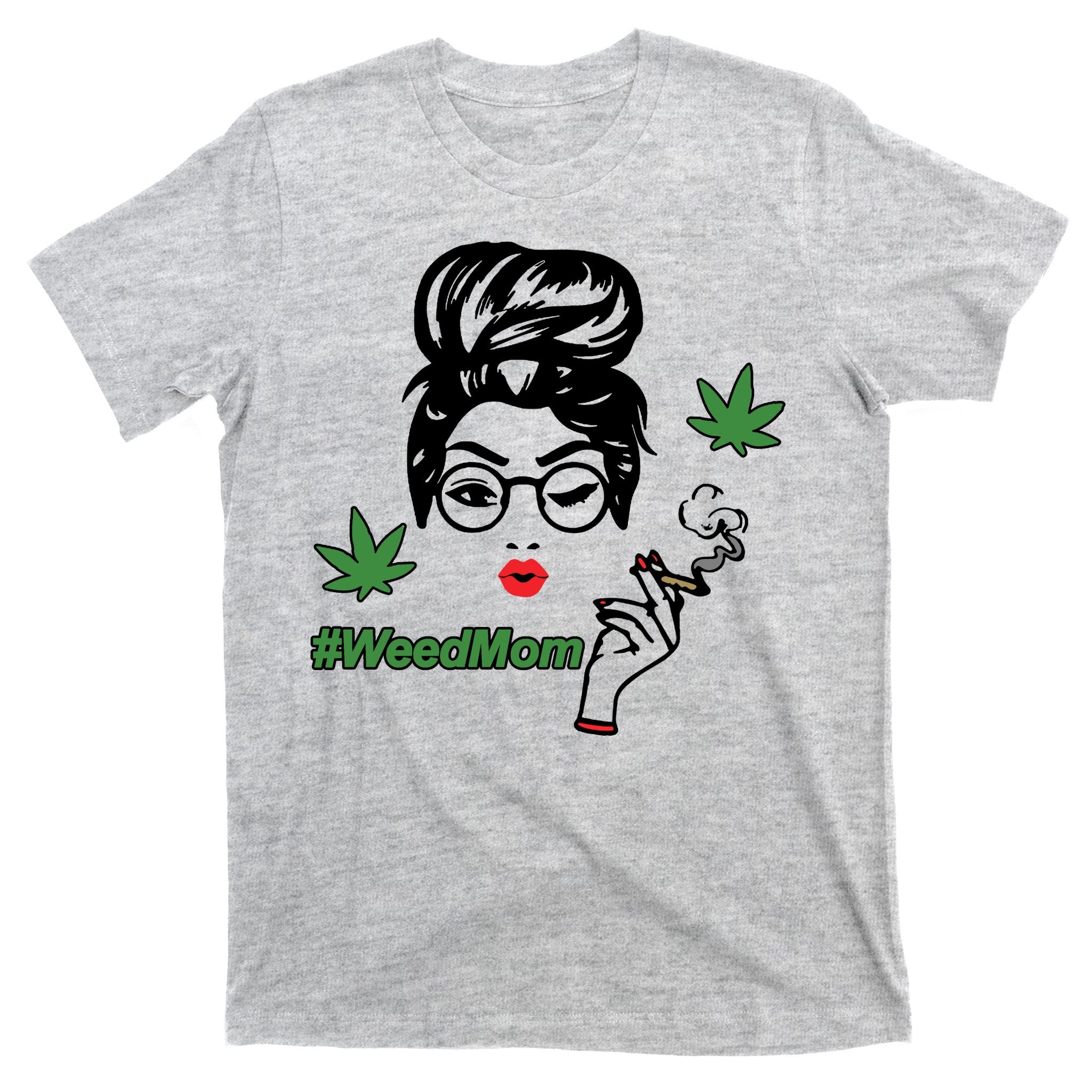 Weed Mom Mother Smoking Pot T-Shirt