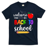 Welcome Back To School Teachers Students T-Shirt