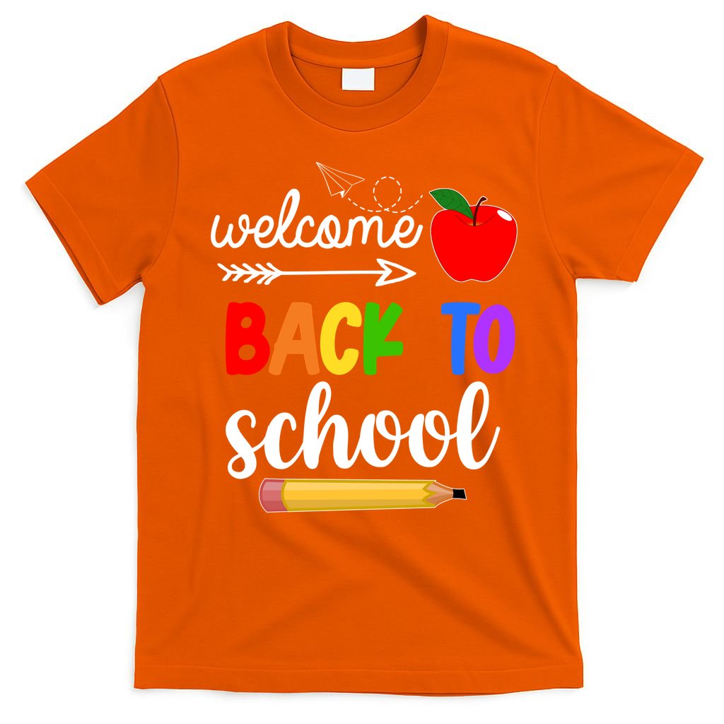 Welcome Back To School Teachers Students T-Shirt