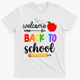 Welcome Back To School Teachers Students T-Shirt