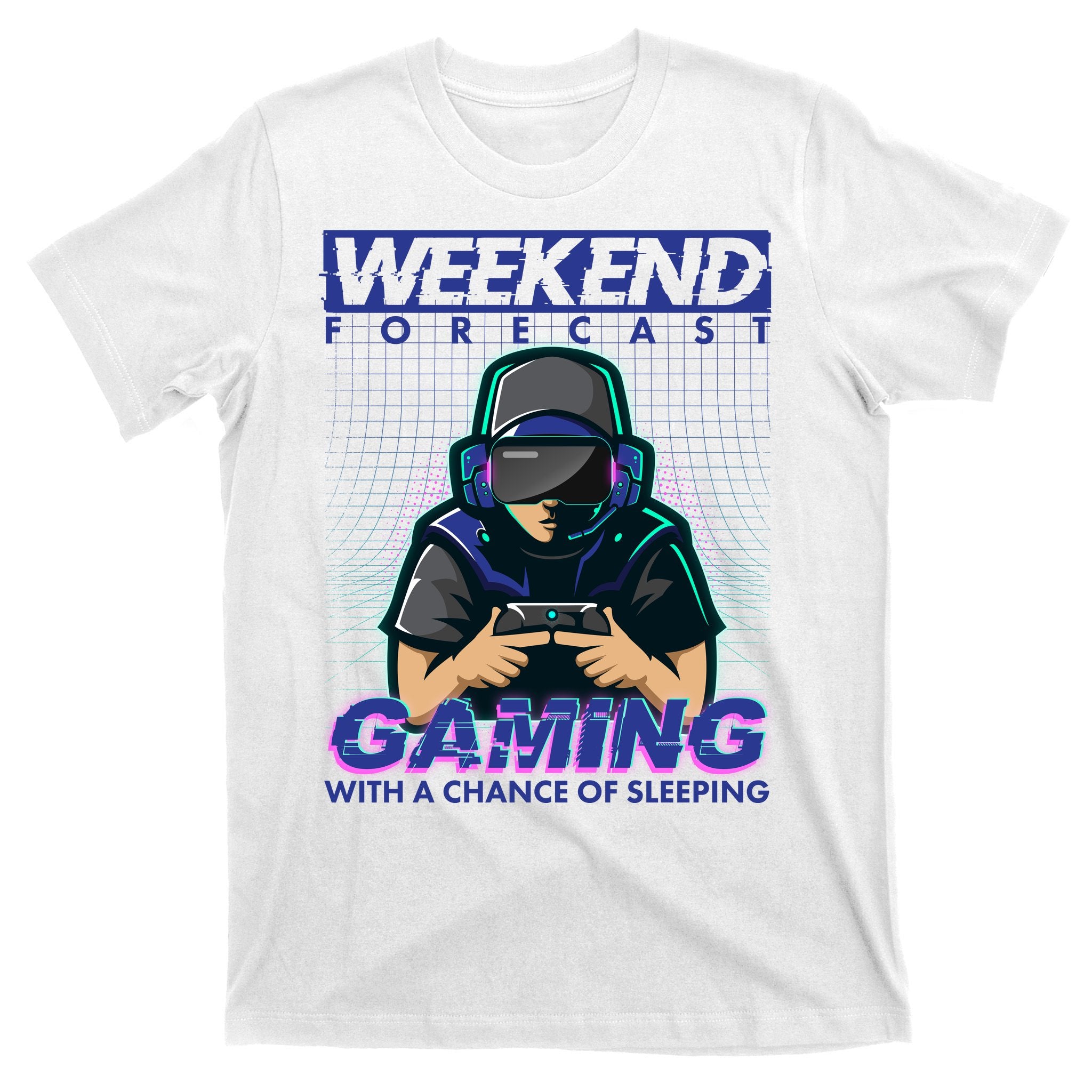 Weekend Forecast Gaming With A Chance Of Sleeping T-Shirt