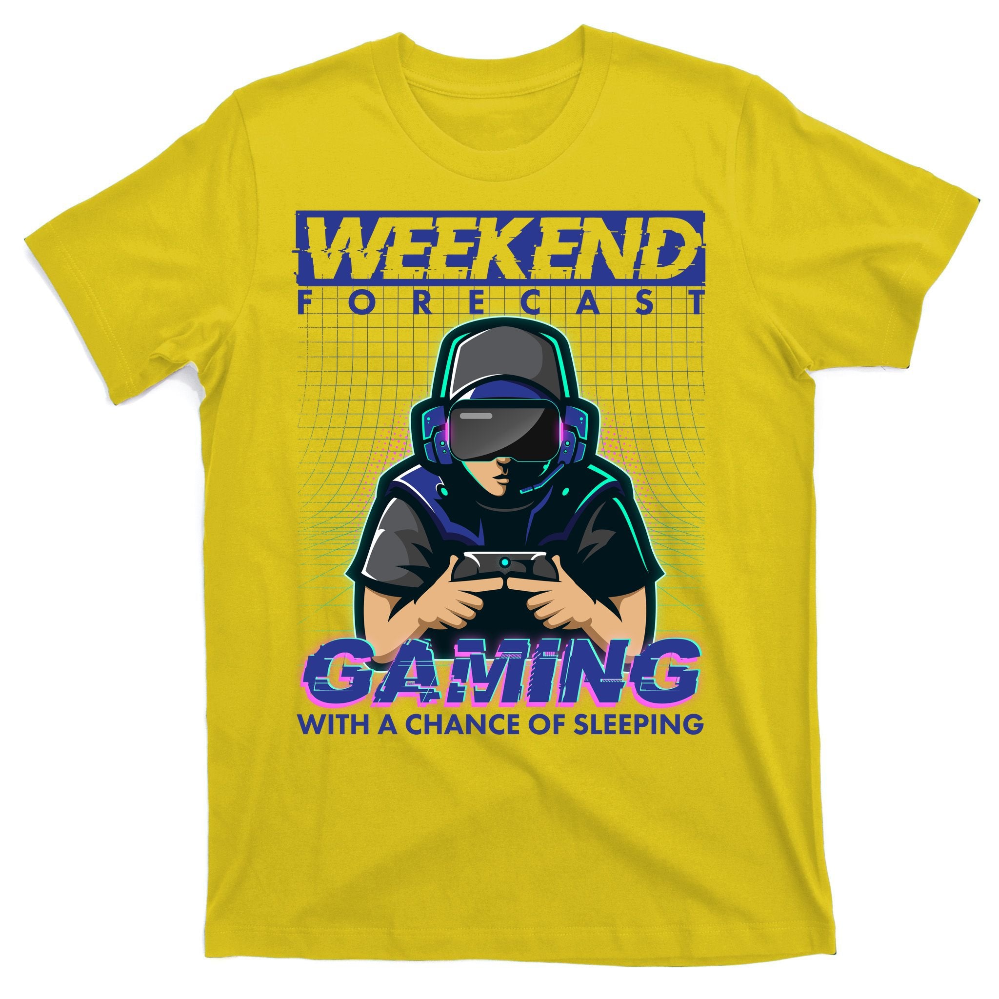 Weekend Forecast Gaming With A Chance Of Sleeping T-Shirt