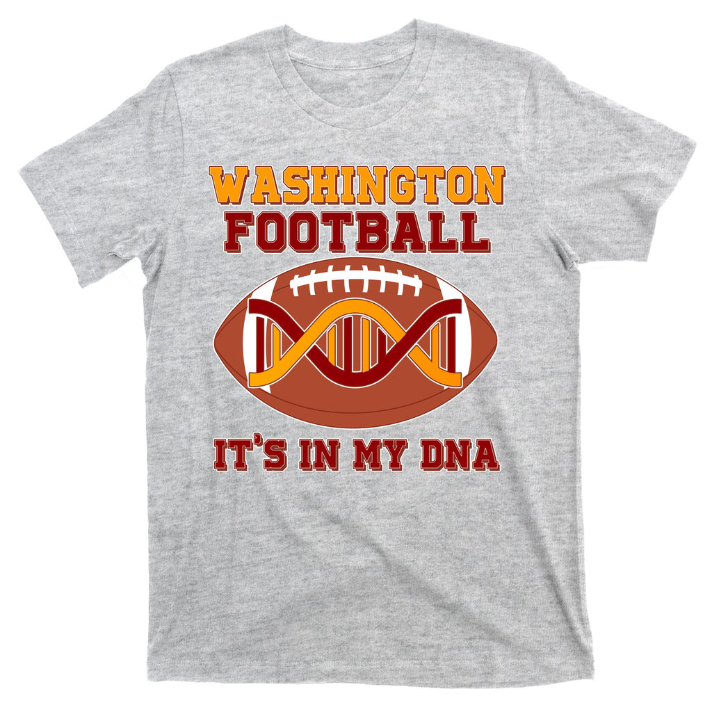 Washington Football It's In My DNA T-Shirt
