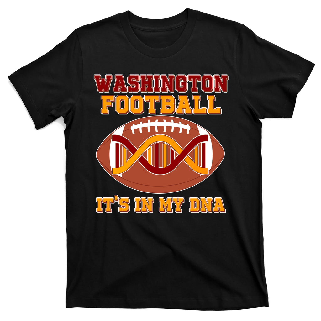 Washington Football It's In My DNA T-Shirt