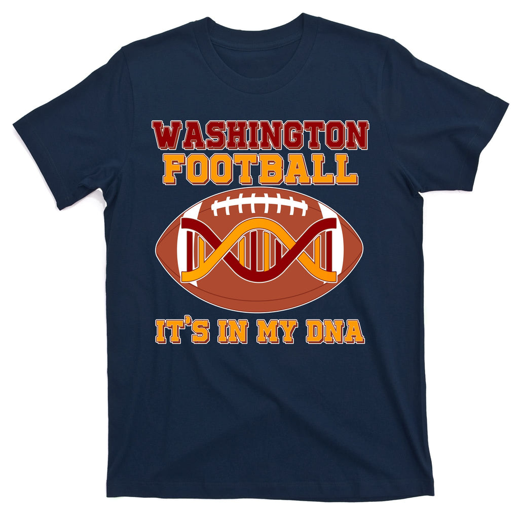 Washington Football It's In My DNA T-Shirt
