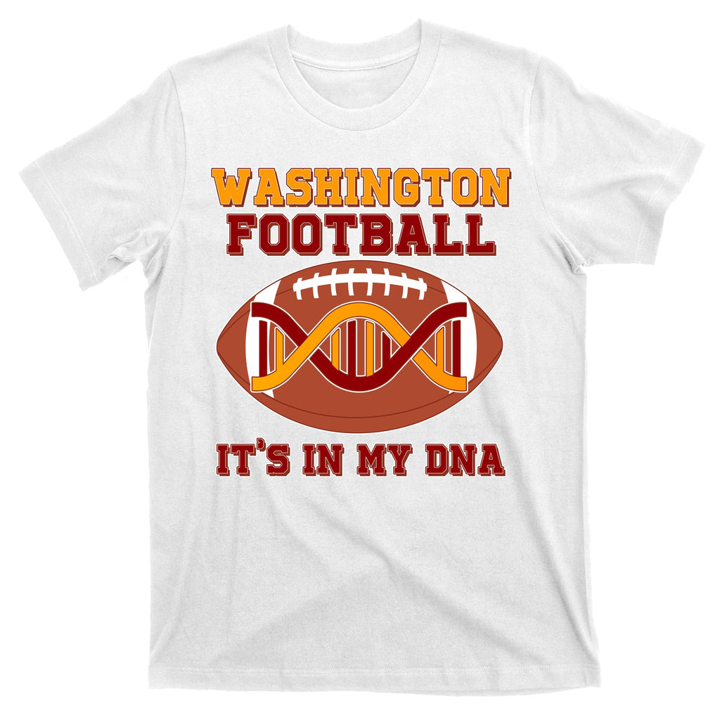 Washington Football It's In My DNA T-Shirt
