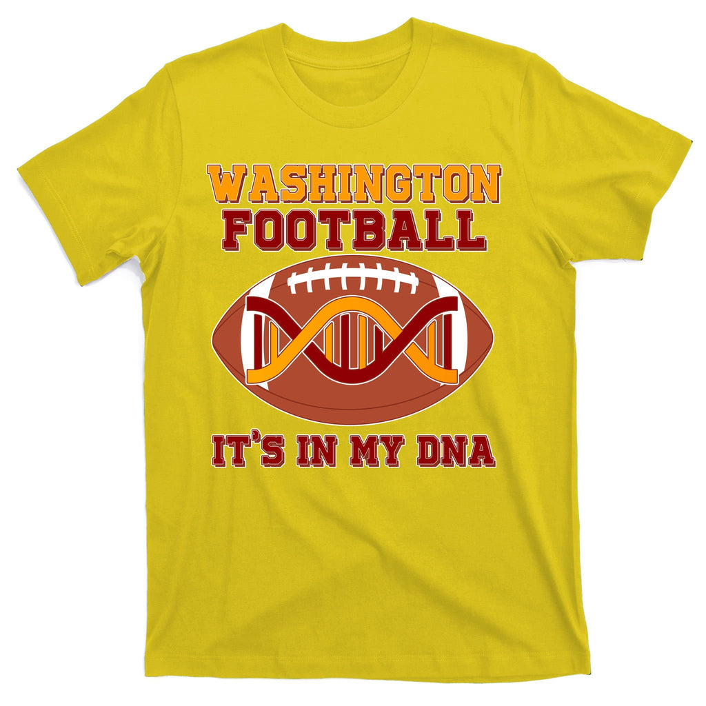 Washington Football It's In My DNA T-Shirt