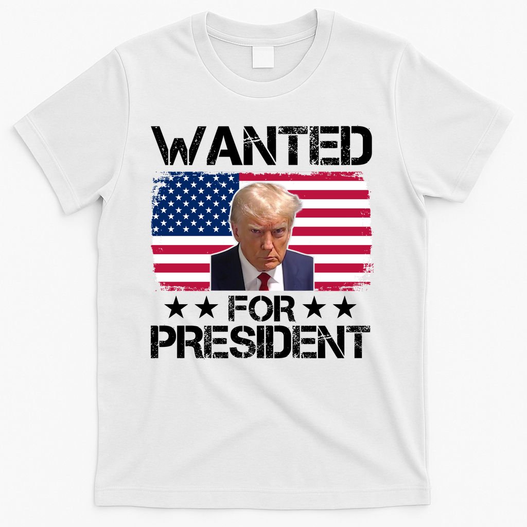 Wanted For President Donald Trump USA Election T-Shirt