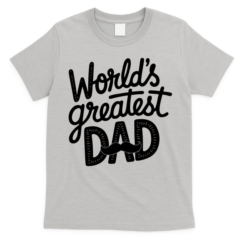 Worlds Greatest Dad Funny Cute Father Day T-Shirt