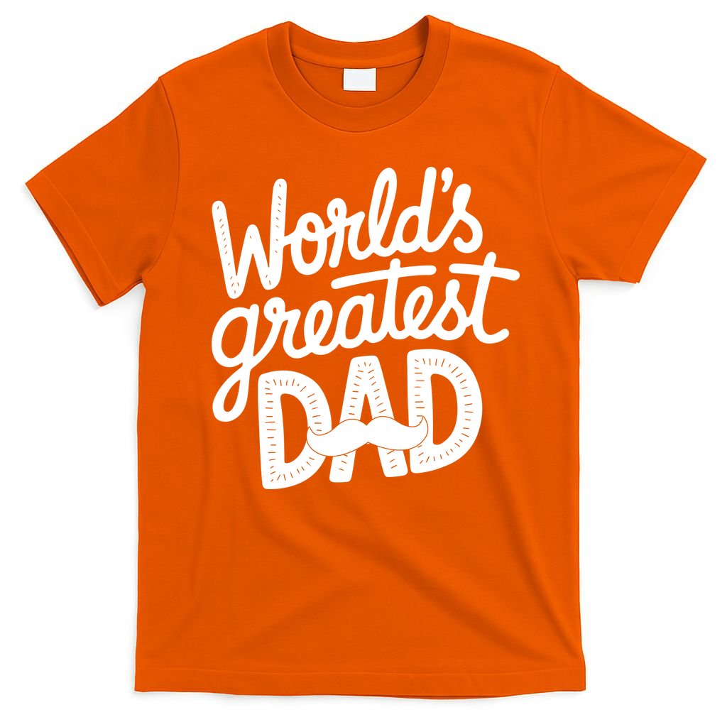 Worlds Greatest Dad Funny Cute Father Day T-Shirt