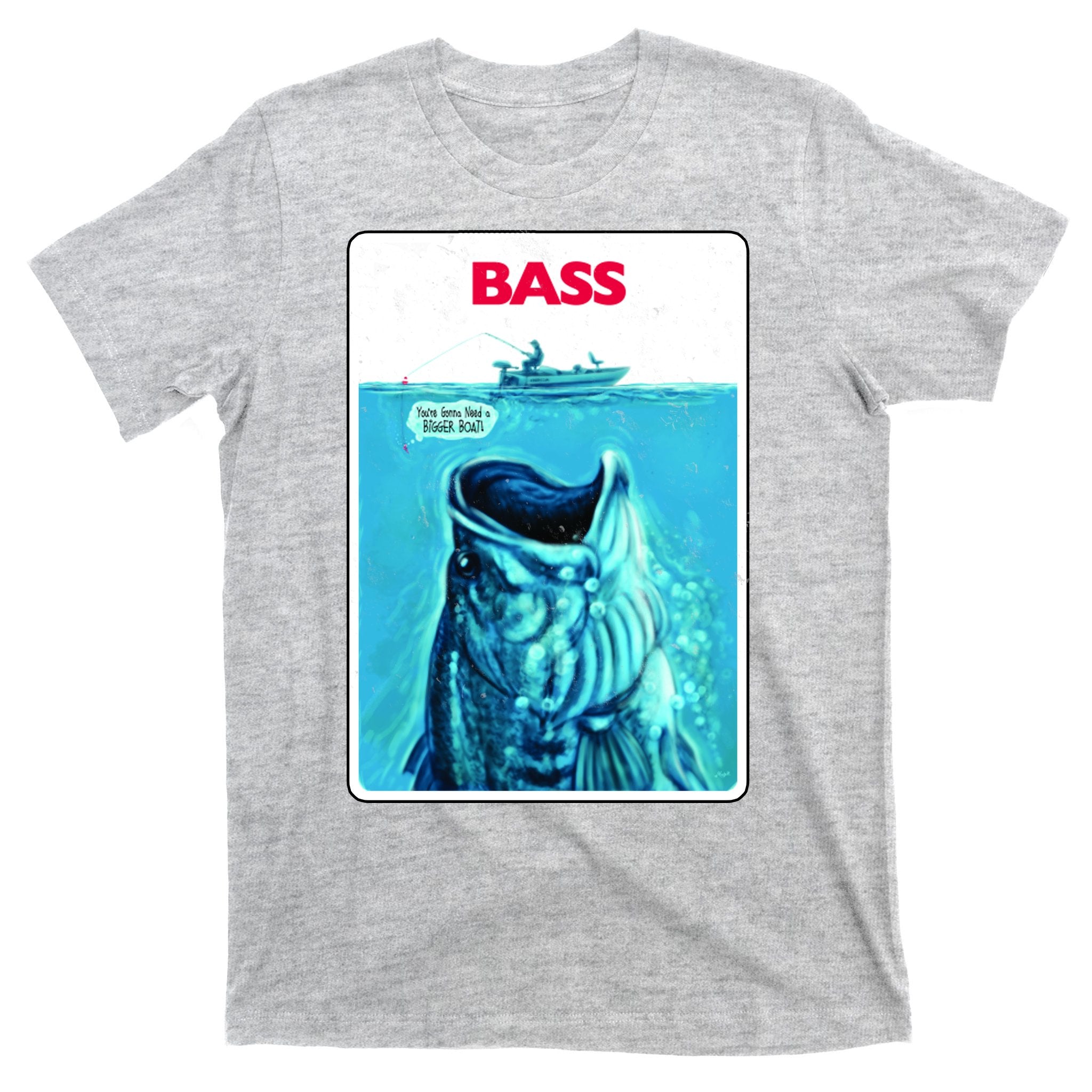 We're Gonna Need A Bigger Boat Bass Fishing T-Shirt