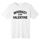 Whiskey Is My Valentine Tall Fusion ChromaSoft Performance T-Shirt