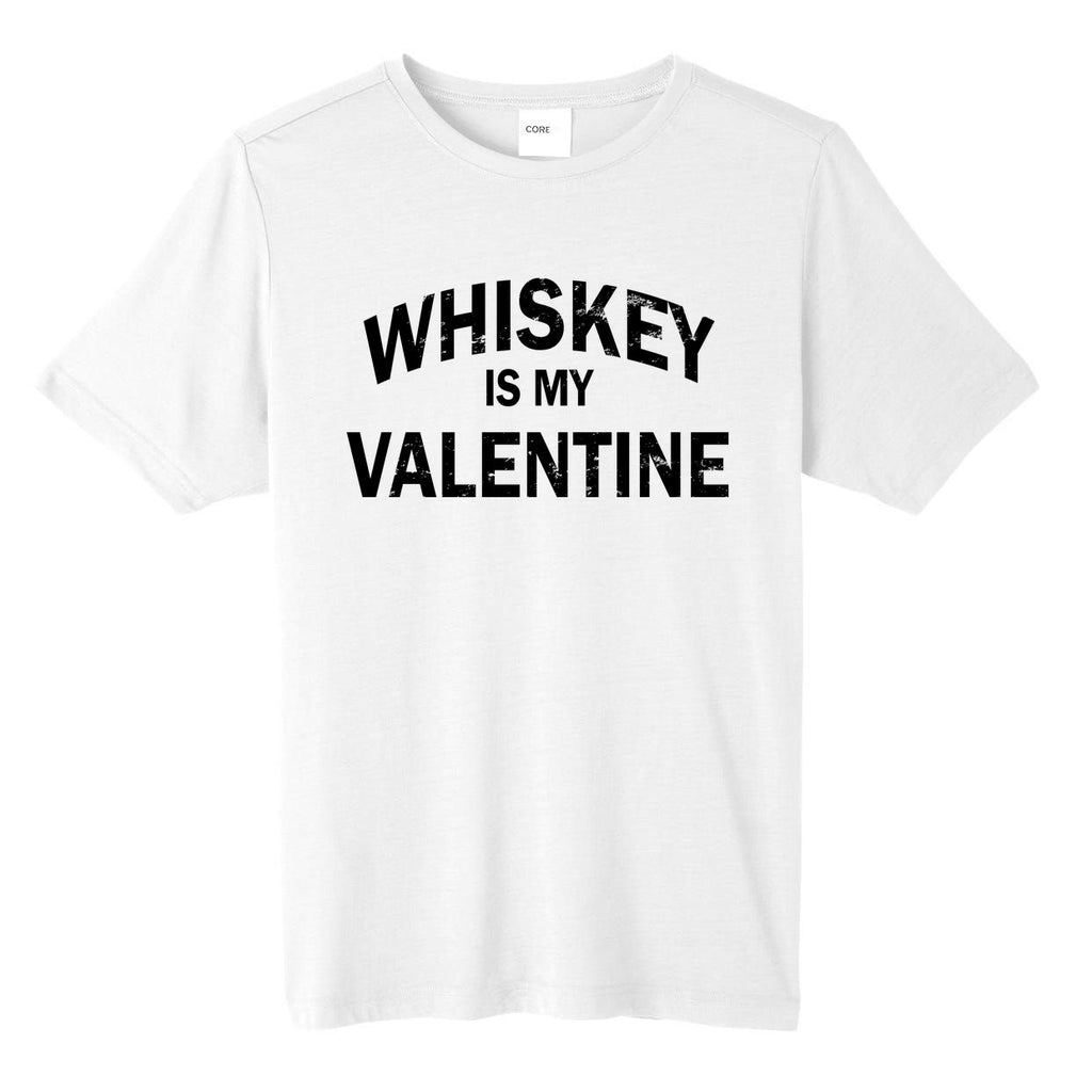 Whiskey Is My Valentine Tall Fusion ChromaSoft Performance T-Shirt