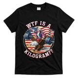 Wtf Is A Kilogram Funny 4th Of July Patriotic Eagle Usa T-Shirt