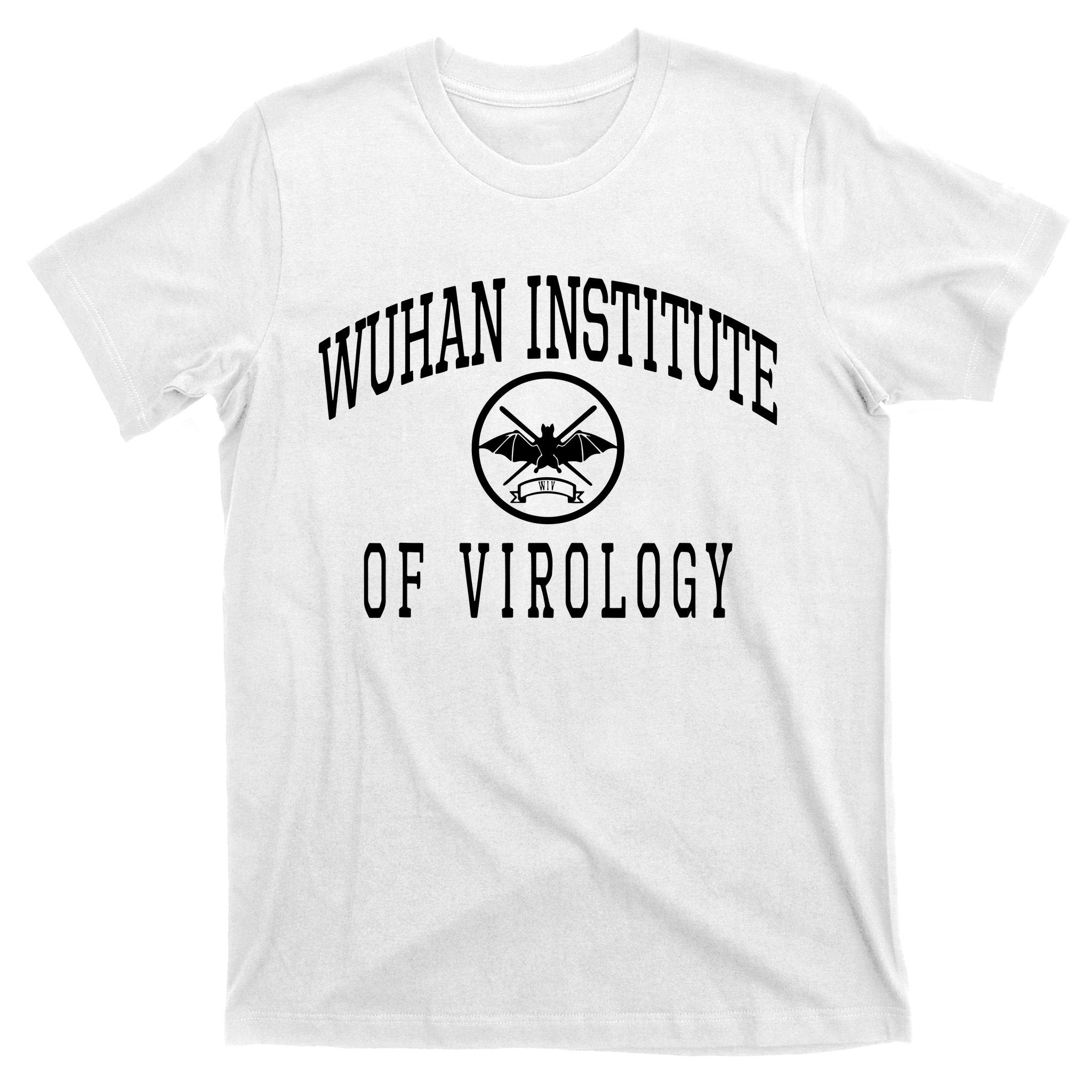 Wuhan Institute Of Virology T-Shirt