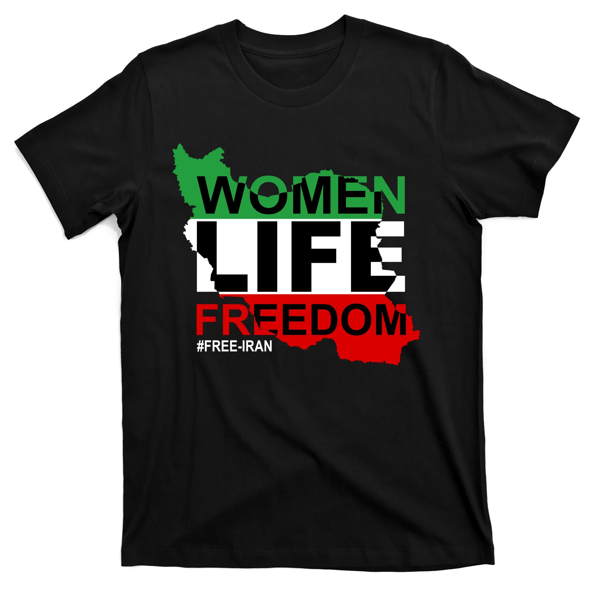 Women Life Freedom Free Iran T-Shirt
