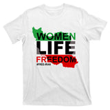 Women Life Freedom Free Iran T-Shirt