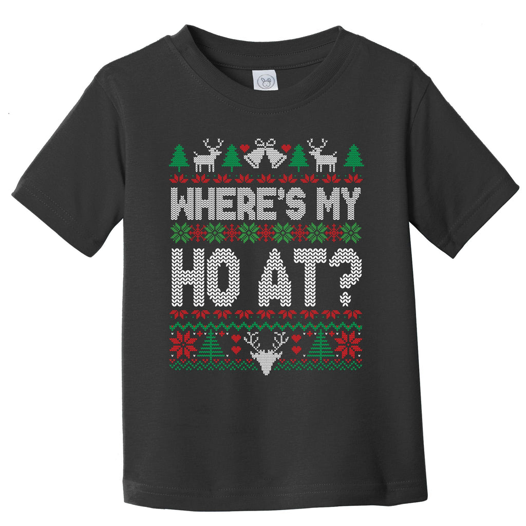 Where My HoS At Ho Matching Couple Christmas Ugly Cute Gift Toddler T-Shirt