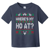 Where My HoS At Ho Matching Couple Christmas Ugly Cute Gift Toddler T-Shirt