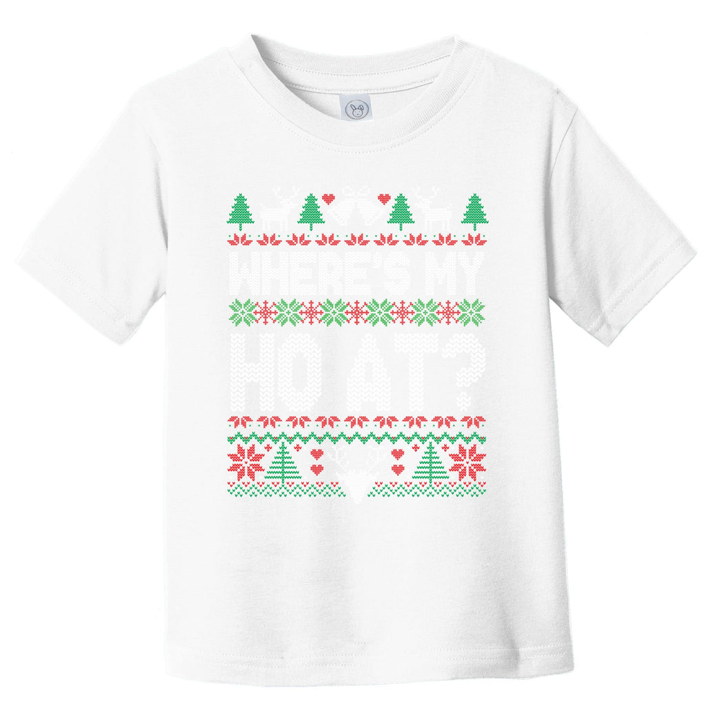 Where My HoS At Ho Matching Couple Christmas Ugly Cute Gift Toddler T-Shirt