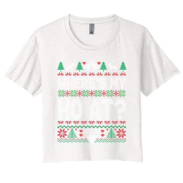 Where My HoS At Ho Matching Couple Christmas Ugly Gift Women's Crop Top Tee