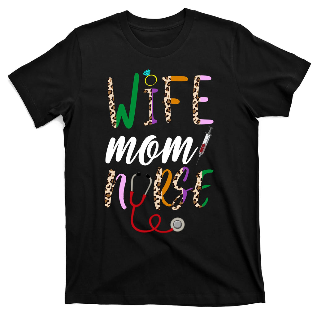 Wife Mom Nurse Cheetah T-Shirt