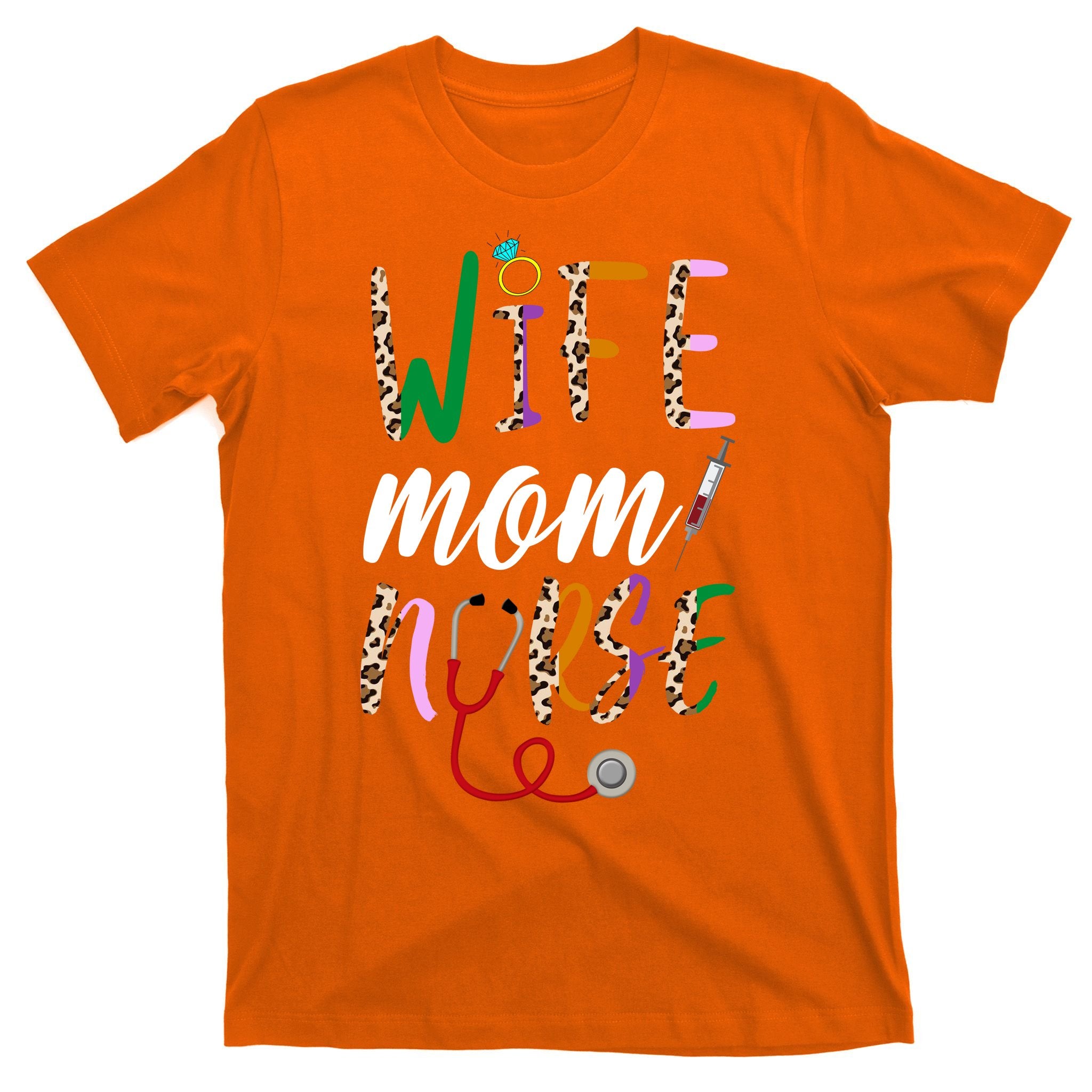 Wife Mom Nurse Cheetah T-Shirt