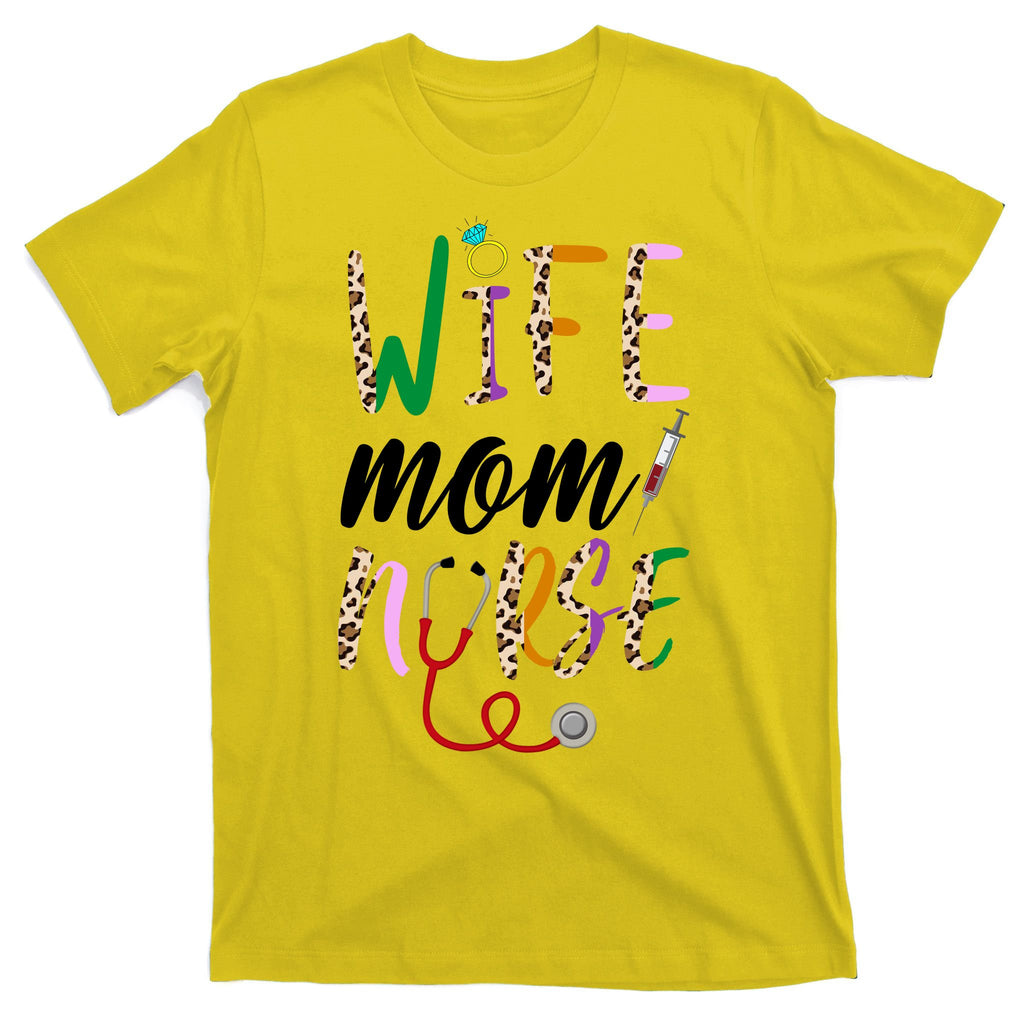 Wife Mom Nurse Cheetah T-Shirt