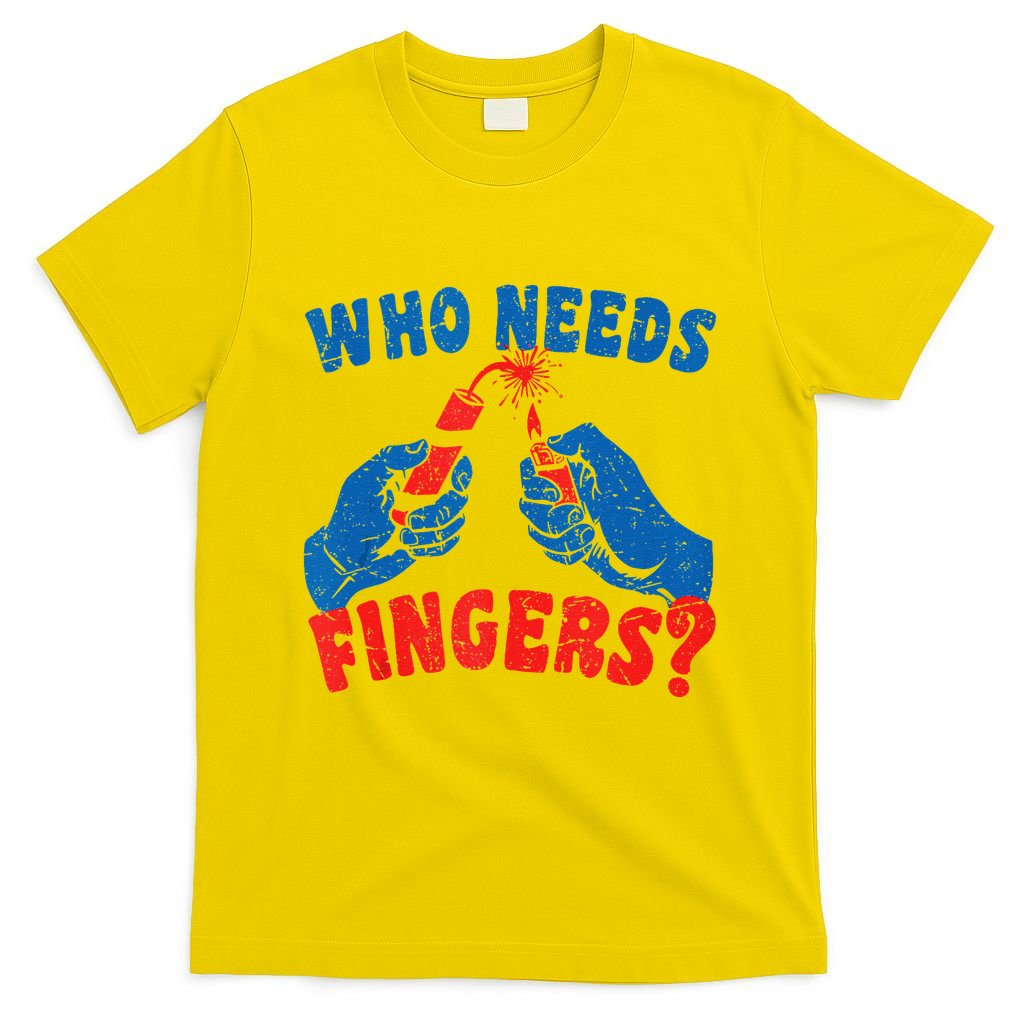 Who Needs Fingers Fireworks Funny Vintage 4th Of July T-Shirt