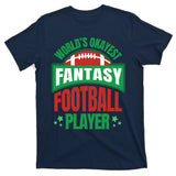 World's Okayest Fantasy Football Player T-Shirt