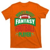 World's Okayest Fantasy Football Player T-Shirt