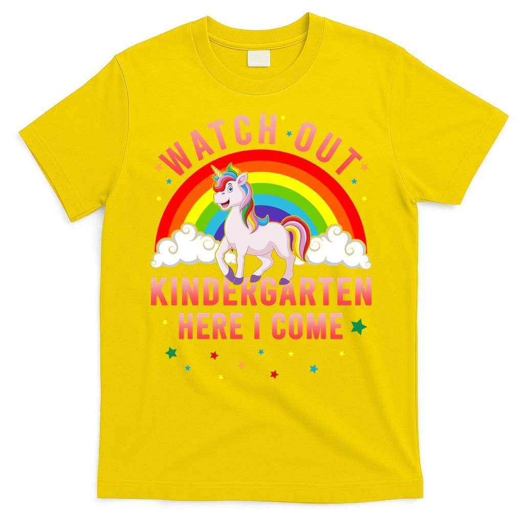 Watch Out Kindergarten Here I Come Unicorn Back To School Cute Gift T-Shirt