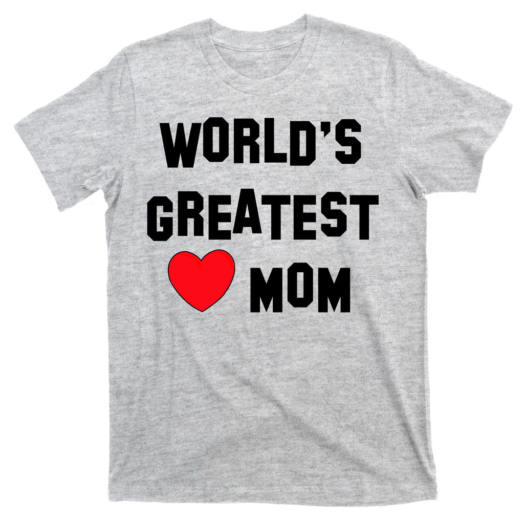 World's Greatest Mom T-Shirt