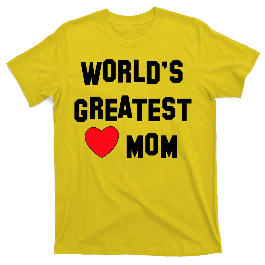 World's Greatest Mom T-Shirt