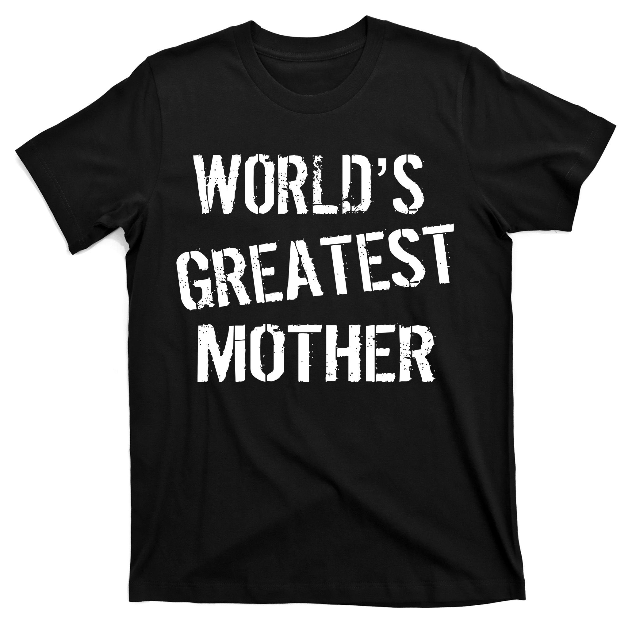 World's Greatest Mother T-Shirt