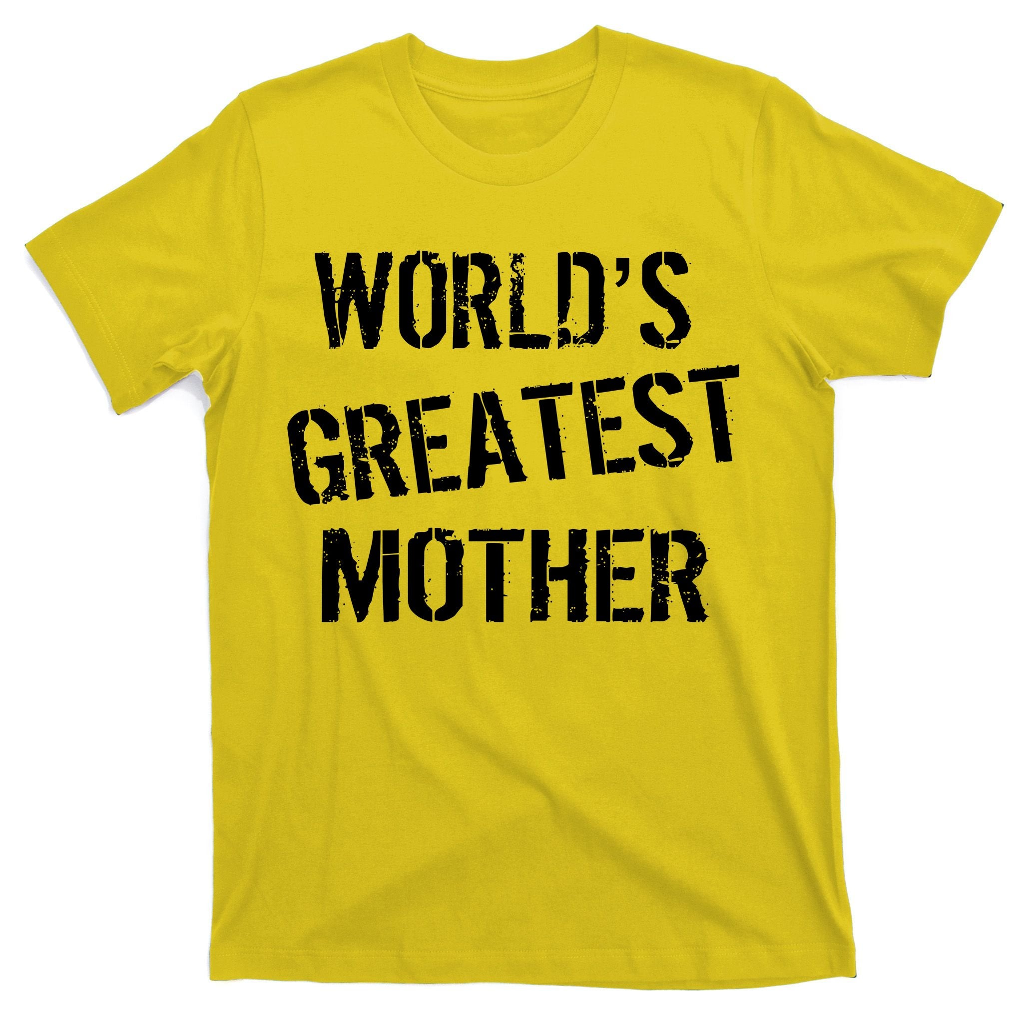 World's Greatest Mother T-Shirt