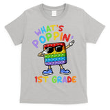 Whats Poppin 1st Grade Back To School T-Shirt