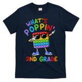 Whats Poppin 2nd Grade Back To School T-Shirt