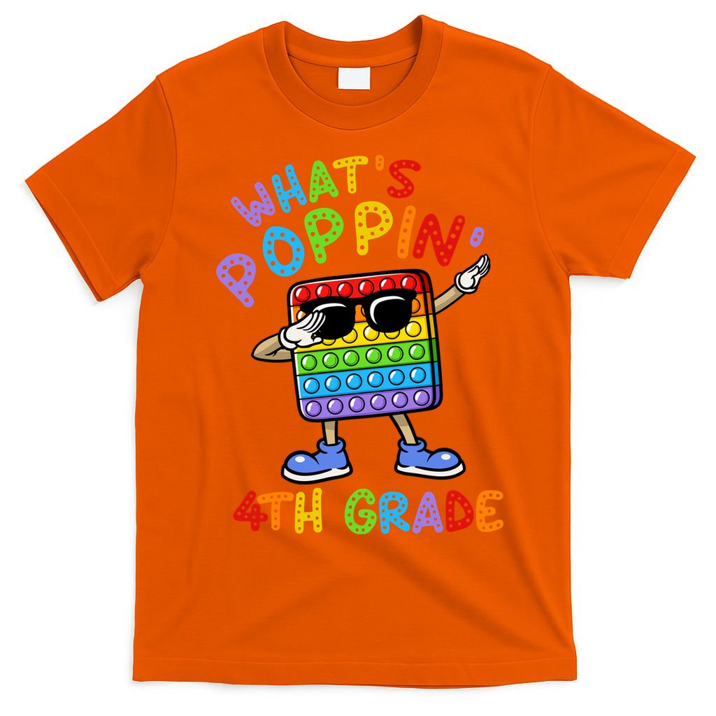 Whats Poppin 4th Grade Back To School T-Shirt