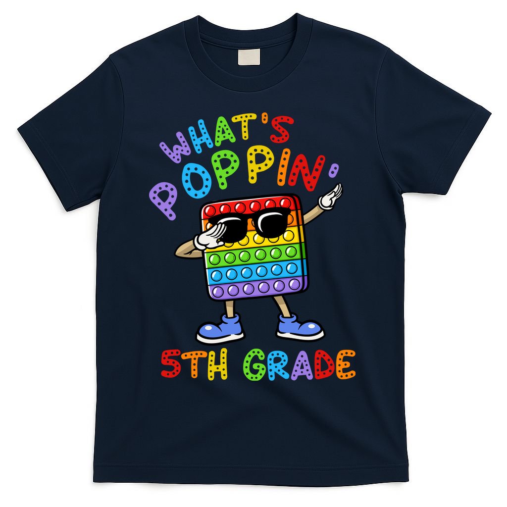 Whats Poppin 5th Grade Back To School T-Shirt